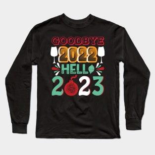 Goodbye 2022 Welcome 2023 Long Sleeve T-Shirt